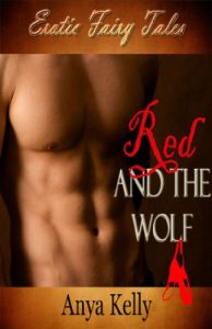 Baixar Red and the Wolf: Erotic Fairy Tales (English Edition) pdf, epub, eBook