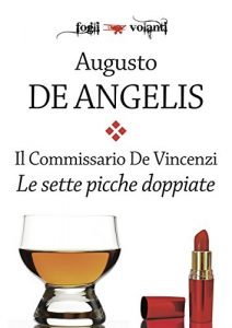 Baixar Il commissario De Vincenzi. Le sette picche doppiate (Fogli volanti) pdf, epub, eBook