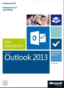 Baixar Microsoft Outlook 2013 – Das Handbuch: Insider-Wissen – praxisnah und kompetent (German Edition) pdf, epub, eBook