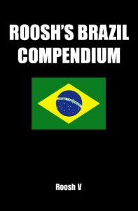 Baixar Roosh’s Brazil Compendium: Pickup Tips, City Guides, And Stories (English Edition) pdf, epub, eBook