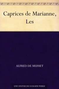 Baixar Caprices de Marianne, Les (French Edition) pdf, epub, eBook