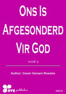 Baixar ONS IS AFGESONDERD VIR GOD (Hoe om te groei in die Christelike lewe Book 9) (Afrikaans Edition) pdf, epub, eBook