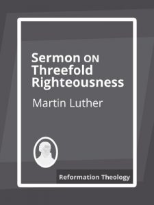 Baixar Sermon on Threefold Righteousness (English Edition) pdf, epub, eBook