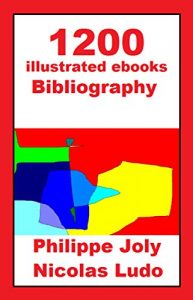 Baixar 1200 EBOOKS GB: Philippe Joly bibliography alias Nicolas Ludo (English Edition) pdf, epub, eBook