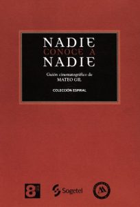 Baixar Nadie Conoce a Nadie. Guion (Spanish Edition) pdf, epub, eBook