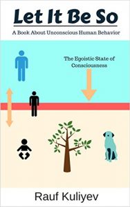 Baixar Let It Be So: A Book About Unconscious Human Behavior (English Edition) pdf, epub, eBook