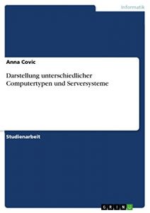 Baixar Darstellung unterschiedlicher Computertypen und Serversysteme pdf, epub, eBook