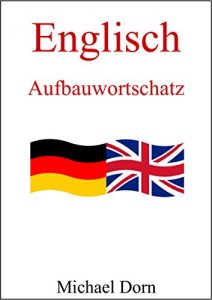 Baixar Englisch II: Aufbauwortschatz (German Edition) pdf, epub, eBook