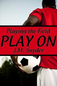 Baixar Playing the Field: Play On (English Edition) pdf, epub, eBook