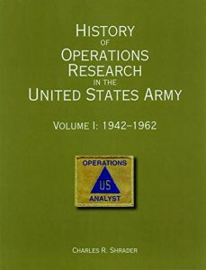 Baixar History of Operations Research in the United States Army, Volume 1: 1942-1962 (English Edition) pdf, epub, eBook