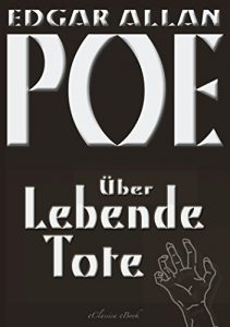 Baixar Edgar Allan Poe: Lebende Tote (German Edition) pdf, epub, eBook