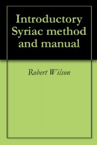 Baixar Introductory Syriac method and manual (English Edition) pdf, epub, eBook