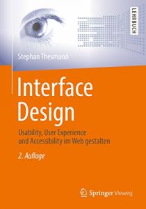 Baixar Interface Design: Usability, User Experience und Accessibility im Web gestalten pdf, epub, eBook