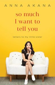 Baixar So Much I Want to Tell You: Letters to My Little Sister pdf, epub, eBook