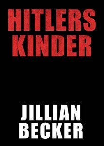 Baixar Hitlers Kinder: Der Baader-Meinhof-Terrorismus (German Edition) pdf, epub, eBook