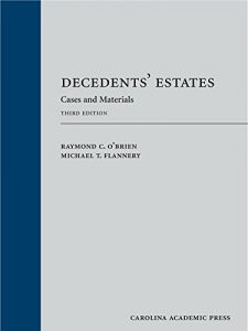 Baixar Decedents’ Estates: Cases and Materials, Third Edition pdf, epub, eBook