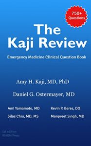 Baixar The Kaji Review: Emergency Medicine Clinical Question Book (English Edition) pdf, epub, eBook