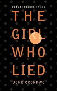 Baixar The Girl Who Lied (Ploughshares Solos) (Kindle Single) (English Edition) pdf, epub, eBook