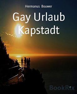 Baixar Gay Urlaub Kapstadt (German Edition) pdf, epub, eBook
