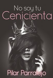 Baixar No soy tu Cenicienta (Spanish Edition) pdf, epub, eBook