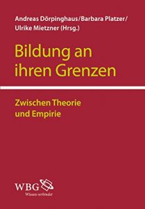 Baixar Bildung an ihren Grenzen: Zwischen Theorie und Empirie (German Edition) pdf, epub, eBook