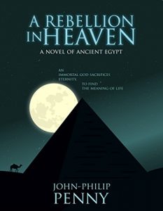 Baixar A Rebellion In Heaven: A Novel of Ancient Egypt (English Edition) pdf, epub, eBook