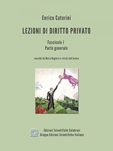 Baixar Lezioni di Diritto Privato – Fascicolo 1 – Parte generale: Fascicolo 1 Parte generale pdf, epub, eBook