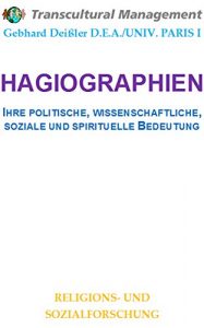 Baixar HAGIOGRAPHIEN: IHRE POLITISCHE, WISSENSCHAFTLICHE, SOZIALE UND SPIRITUELLE BEDEUTUNG (German Edition) pdf, epub, eBook