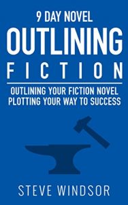 Baixar Nine Day Novel-Outlining: Outlining Your Novel: Plotting Your Way to Success (Writing Fiction Novels Book 0) (English Edition) pdf, epub, eBook