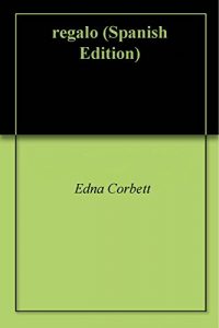 Baixar regalo (Spanish Edition) pdf, epub, eBook
