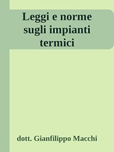 Baixar Leggi e norme sugli impianti termici pdf, epub, eBook