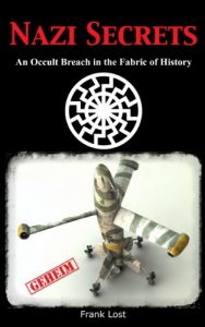 Baixar Nazi Secrets: An Occult Breach in the Fabric of History (English Edition) pdf, epub, eBook