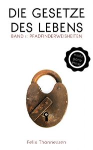 Baixar Die Gesetze des Lebens (Band 1: Pfadfinderweisheiten) (German Edition) pdf, epub, eBook