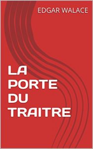 Baixar LA PORTE DU TRAITRE (French Edition) pdf, epub, eBook