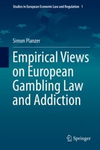 Baixar Empirical Views on European Gambling Law and Addiction: 1 (Studies in European Economic Law and Regulation) pdf, epub, eBook