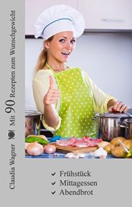 Baixar Mit 90 Rezepten zum Wunschgewicht (German Edition) pdf, epub, eBook