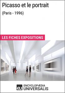Baixar Picasso et le portrait (Paris – 1996): Les Fiches Exposition d’Universalis (French Edition) pdf, epub, eBook