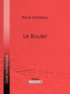 Baixar Le Boulet (French Edition) pdf, epub, eBook