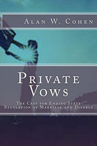 Baixar Private Vows: The Case for Ending State Regulation of Marriage and Divorce (English Edition) pdf, epub, eBook