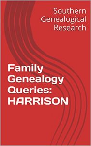 Baixar Family Genealogy Queries: HARRISON (English Edition) pdf, epub, eBook