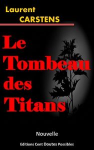 Baixar Le Tombeau des Titans (French Edition) pdf, epub, eBook