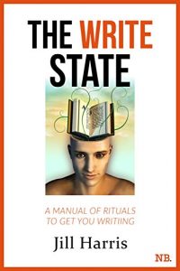 Baixar The Write State: A Manual of Rituals to Get You Writing (English Edition) pdf, epub, eBook