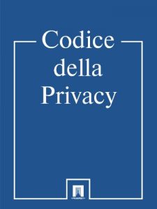 Baixar Codice della Privacy / Edizione 15.12.2011 (Italia) (Italian Edition) pdf, epub, eBook
