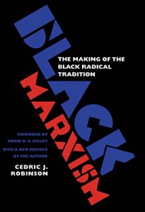 Baixar Black Marxism: The Making of the Black Radical Tradition pdf, epub, eBook