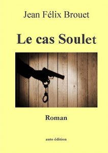 Baixar Le Cas Soulet (French Edition) pdf, epub, eBook