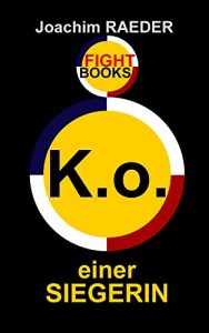 Baixar K.o. einer Siegerin (German Edition) pdf, epub, eBook