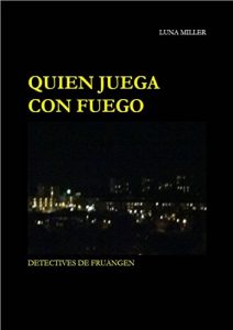 Baixar Quien juega con fuego… (Spanish Edition) pdf, epub, eBook