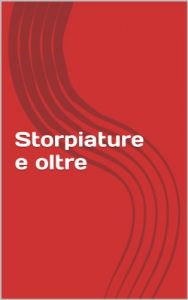 Baixar Storpiature e oltre (Italian Edition) pdf, epub, eBook