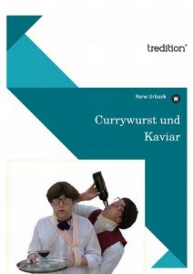 Baixar Currywurst und Kaviar (German Edition) pdf, epub, eBook