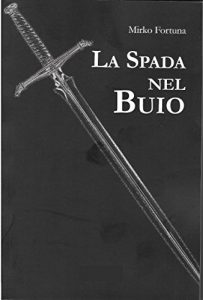 Baixar La spada nel buio (Italian Edition) pdf, epub, eBook